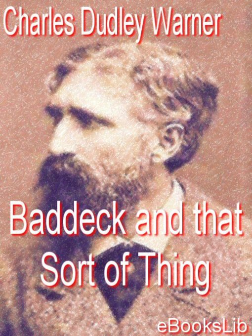 Title details for Baddeck and That Sort of Thing by Charles Dudley Warner - Available